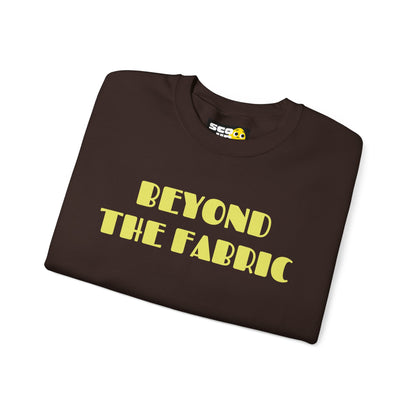 Heavy Blend™ Crewneck Sweatshirt - "BEYOND THE FABRIC"