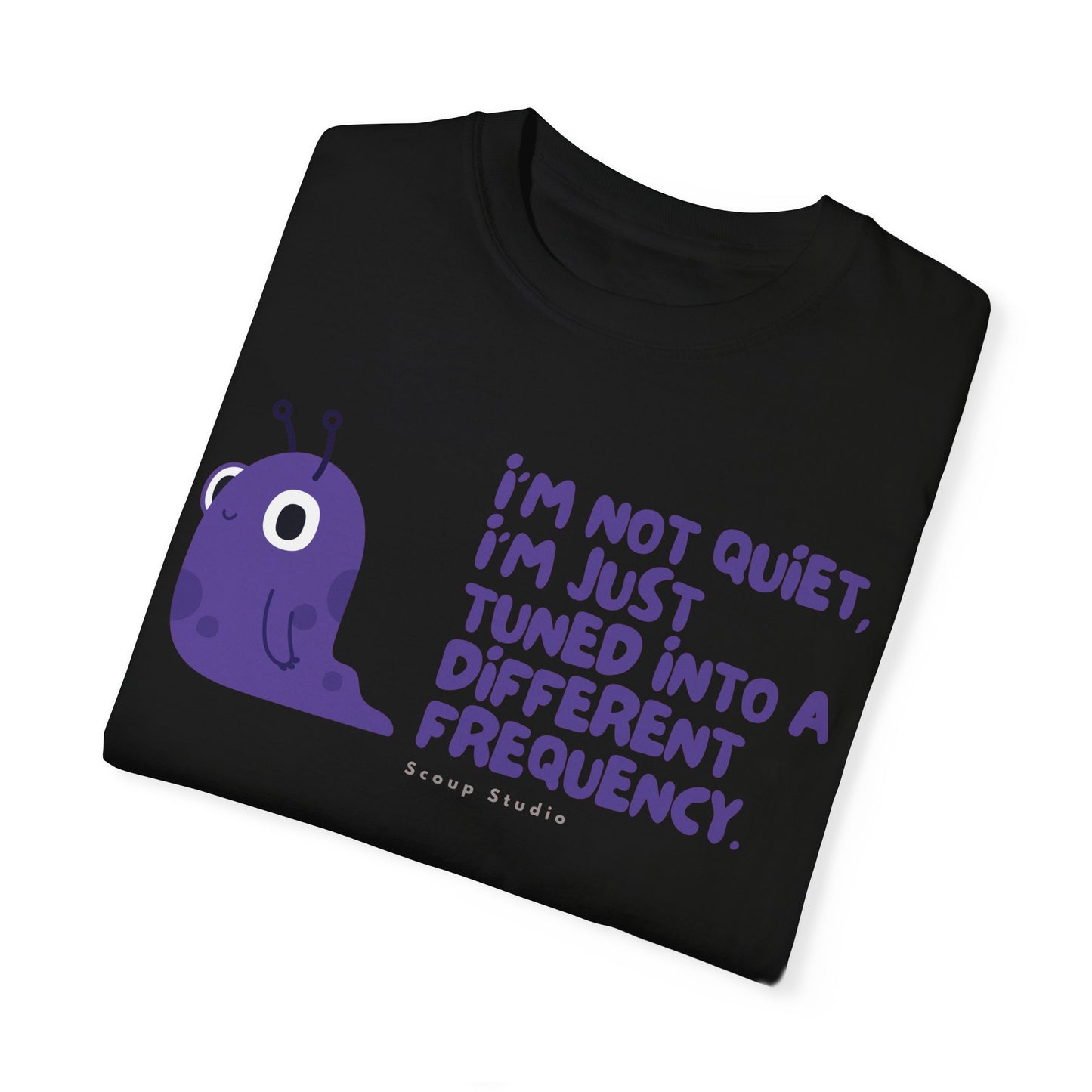 I'm not Quiet - Cotton Tee