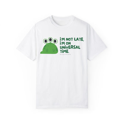 I'm not late - Cotton Tee