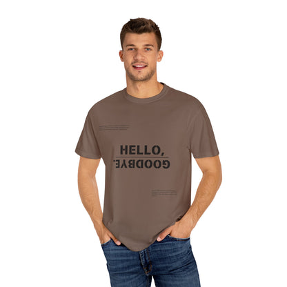 Unisex Garment-Dyed T-shirt - "Hello Goodbye