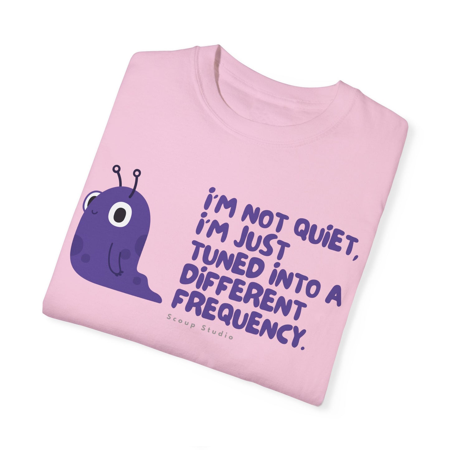 I'm not Quiet - Cotton Tee