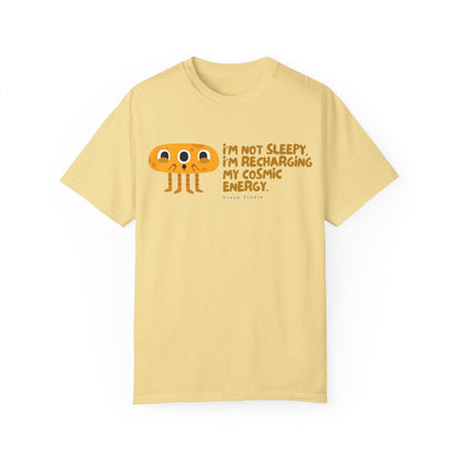 I'm not Sleepy - Cotton Tee