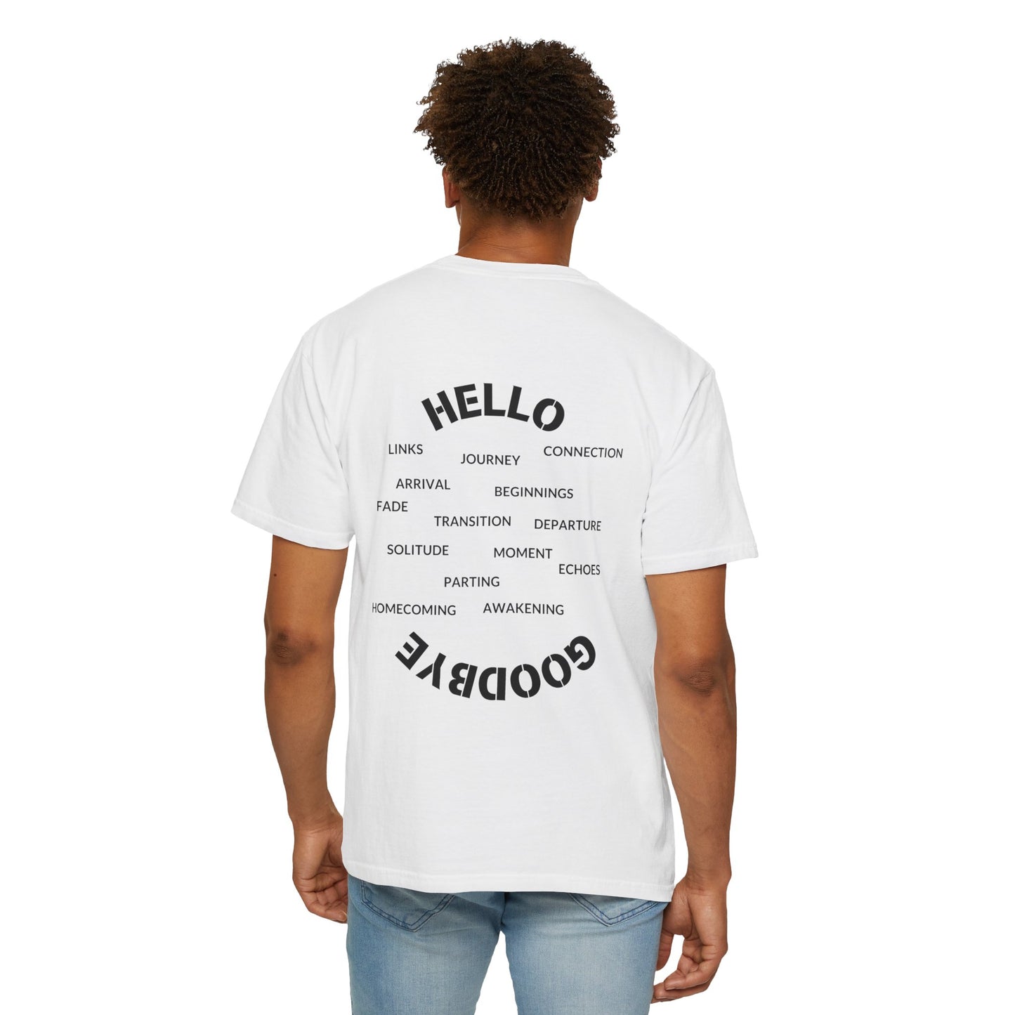 Unisex Garment-Dyed T-shirt - "Hello Goodbye