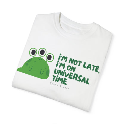 I'm not late - Cotton Tee