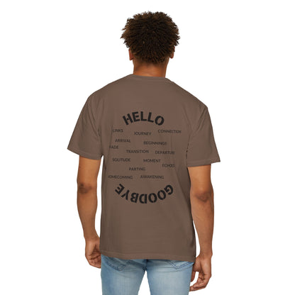 Unisex Garment-Dyed T-shirt - "Hello Goodbye