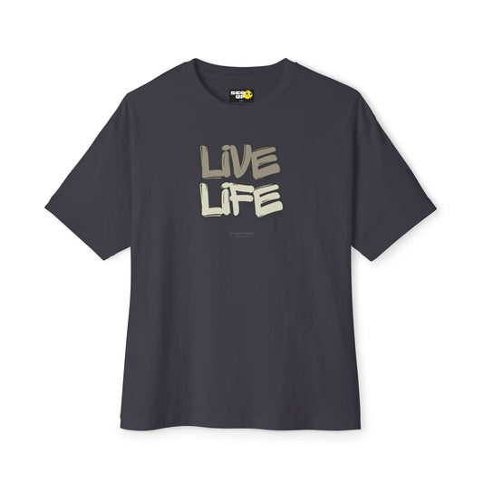 Live Life - Unisex Oversized Boxy Tee