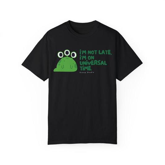 I'm not late - Cotton Tee