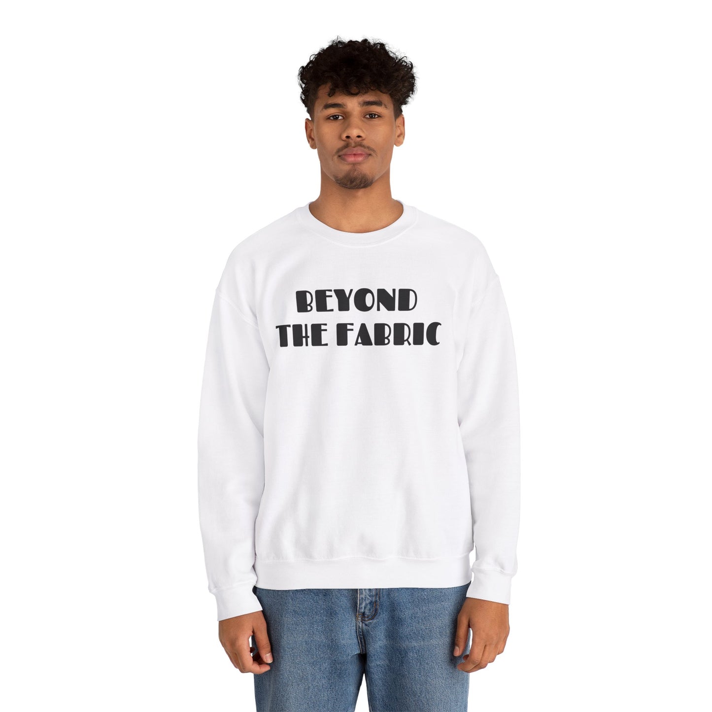 Heavy Blend™ Crewneck Sweatshirt - "BEYOND THE FABRIC"